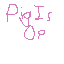 PigIsOp