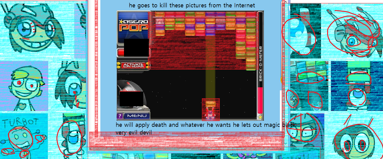 this is a dangerous game don t play it kills your pictures from the internet they are poor they cry